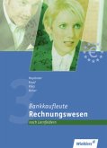 Rechnungswesen, Lernfelder 3, 8, 9 / Bankkaufleute nach Lernfeldern Bd.51