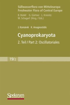 Süßwasserflora von Mitteleuropa, Bd. 19/2: Cyanoprokaryota - Anagnostidis, Konstantinos;Komárek, Jirí