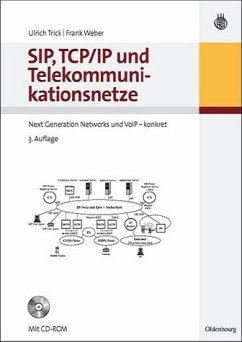 SIP, TCP/IP und Telekommunikationsnetze - Trick, Ulrich / Weber, Frank