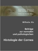 Beiträge zur normalen und pathologischen Histologie der Cornea