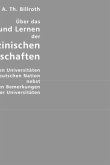 Über das Lehren und Lernen der medizinischen Wissenschaften