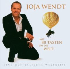 Mit 88 Tasten um die Welt - Wendt,Joja