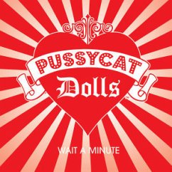 Wait A Minute - Pussycat Dolls