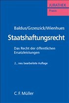 Staatshaftungsrecht - Baldus, Manfred / Grzeszick, Bernd / Wienhues, Sigrid