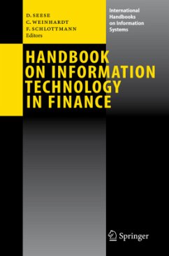 Handbook on Information Technology in Finance - Seese, Detlef / Weinhardt, Christof / Schlottmann, Frank (eds.)