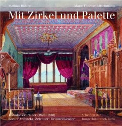 Mit Zirkel und Palette - Bäbler, Mathias; Bätschmann, Marie Th.