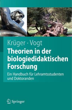 Handbuch der Theorien in der biologiedidaktischen Forschung - Vogt, Helmut; Krüger, Dirk
