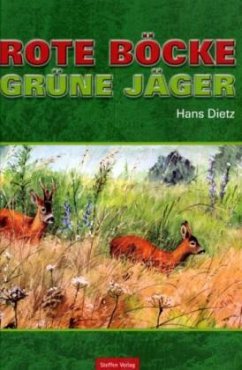 Rote Böcke - Grüne Jäger - Dietz, Hans