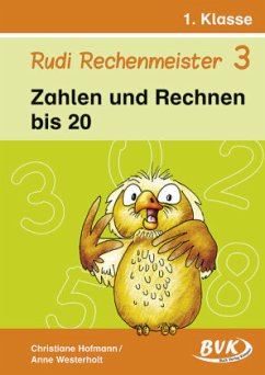 Rudi Rechenmeister 3 - Zahlen und Rechnen bis 20 / Rudi Rechenmeister 3 - Hofmann, Christiane;Westerholt, Anne