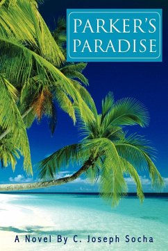 Parker's Paradise - Socha, C. Joseph