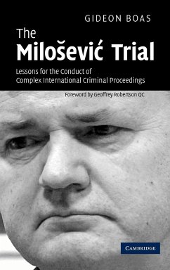 The Milosevic Trial - Boas, Gideon