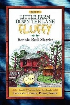 Little Farm Down the Lane -Book IV - Siegrist, Bonnie Bedi