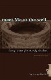 meet Me at the well