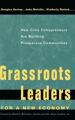 Grassroots Leaders for a New Economy - Henton, Douglas; Melville, John G; Walesh, Kimberly