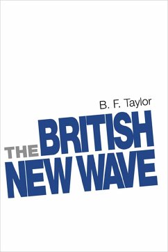 The British New Wave - Taylor, B F