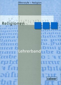 Oberstufe Religion. Religionen. Lehrerband - Löffler, Ulrich;Herrmann, Hans J