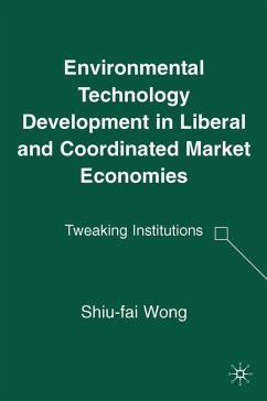 Environmental Technology Development in Liberal and Coordinated Market Economies - Wong, S.