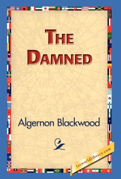 The Damned - Blackwood, Algernon