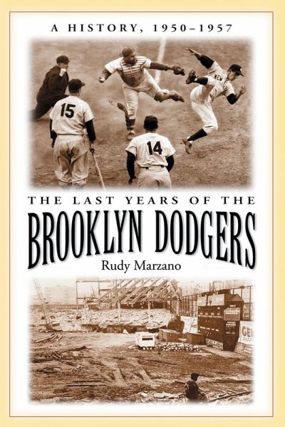 The Last Years of the Brooklyn Dodgers
