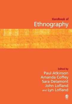 Handbook of Ethnography - Atkinson, Paul A. / Delamont, Sara / Coffey, Amanda Jane / Lofland, John / Lofland, Lyn H (eds.)