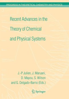Recent Advances in the Theory of Chemical and Physical Systems - Julien, J.-P. / Maruani, Jean / Mayou, D / Wilson, Stephen / Delgado-Barrio, G. (eds.)
