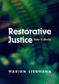 Restorative Justice - Liebmann, Marian