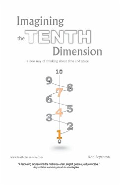 Imagining the Tenth Dimension - Bryanton, Rob