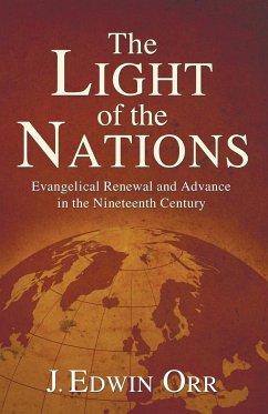 The Light of the Nations - Orr, J Edwin