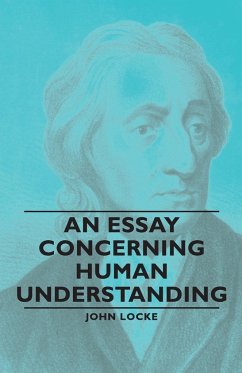 An Essay Concerning Human Understanding - Locke, John