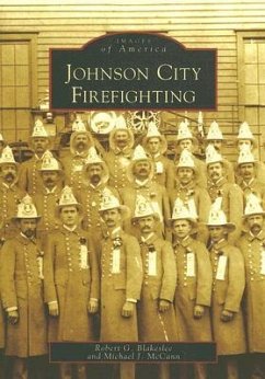 Johnson City Firefighting - Blakeslee, Robert G.; McCann, Michael J.