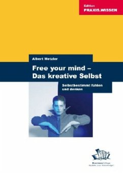 Cover Free your mind - Das kreative Selbst