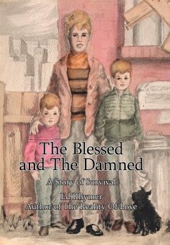 The Blessed and The Damned