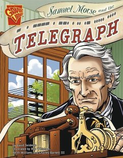 Samuel Morse and the Telegraph - Seidman, David