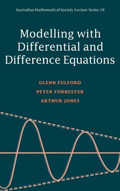 Modelling with Differential and Difference Equations - Fulford, Glenn; Fulford; Forrester, Peter