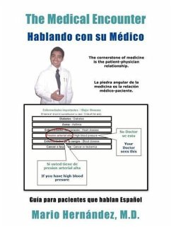 The Medical Encounter - Hablando con su Medico: Guia para pacientes que hablan Espanol - Hernandez, Mario