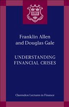 Understanding Financial Crises - Allen, Franklin; Gale, Douglas