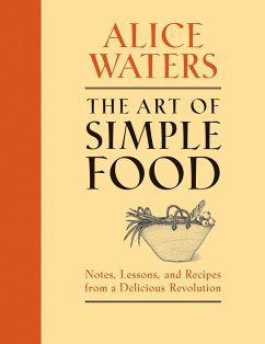 The Art of Simple Food - Waters, Alice