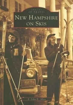 New Hampshire on Skis - Allen, E. John B.