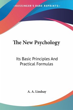 The New Psychology - Lindsay, A. A.