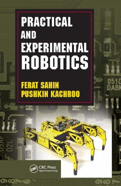 Practical and Experimental Robotics - Sahin, Ferat; Kachroo, Pushkin