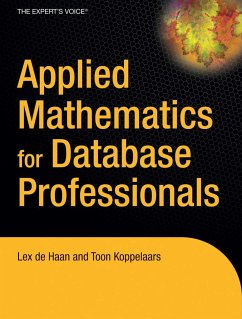 Applied Mathematics for Database Professionals - deHaan, Lex;Koppelaars, Toon