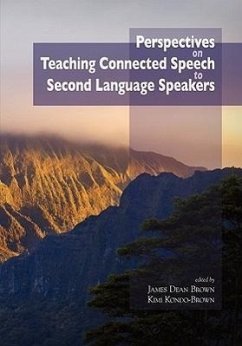 Perspectives on Teaching Connected Speech to Second Language Speakers