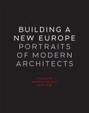 Building a New Europe: Portraits of Modern Architects, Essays by George Nelson, 1935-1936