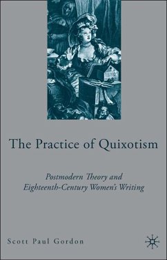 The Practice of Quixotism - Gordon, S.
