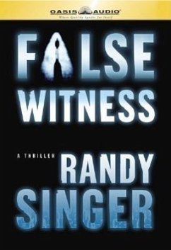 False Witness - Singer, Randy D.