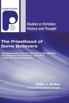 The Priesthood of Some Believers - Bulley, Colin J