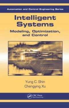 Intelligent Systems - Shin, Yung C; Xu, Chengying