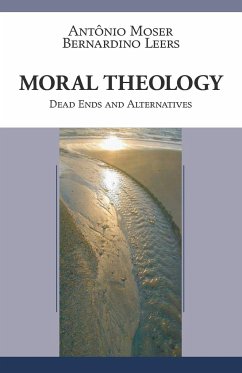 Moral Theology - Moser, Antônio; Leers, Bernardino