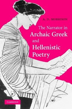 Cover The Narrator in Archaic Greek and Hellenistic Poetry