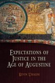 Expectations of Justice in the Age of Augustine